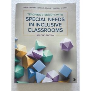 Teaching Students With Special Needs in Inclusive Classrooms by Bryant